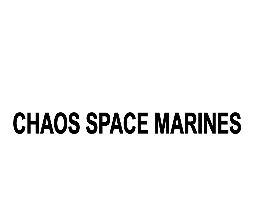 Chaos Space Marines Chaos Space Marines