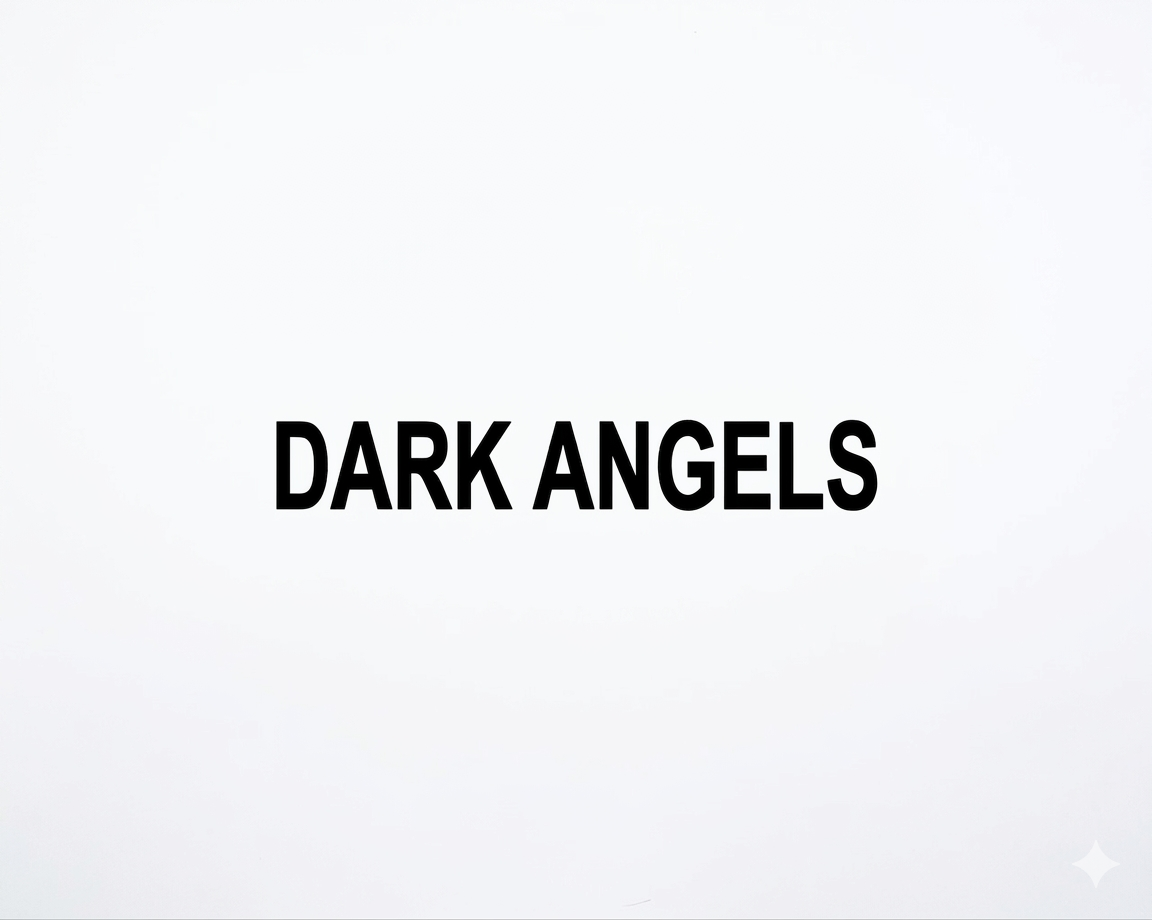 Dark Angels Dark Angels