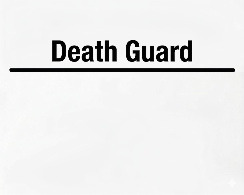 Death Guard Death Guard