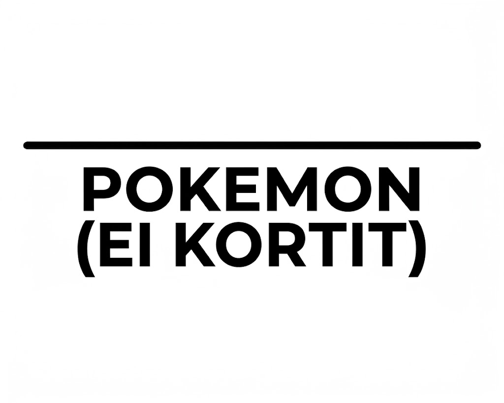 Pokemon (ei kortit)
