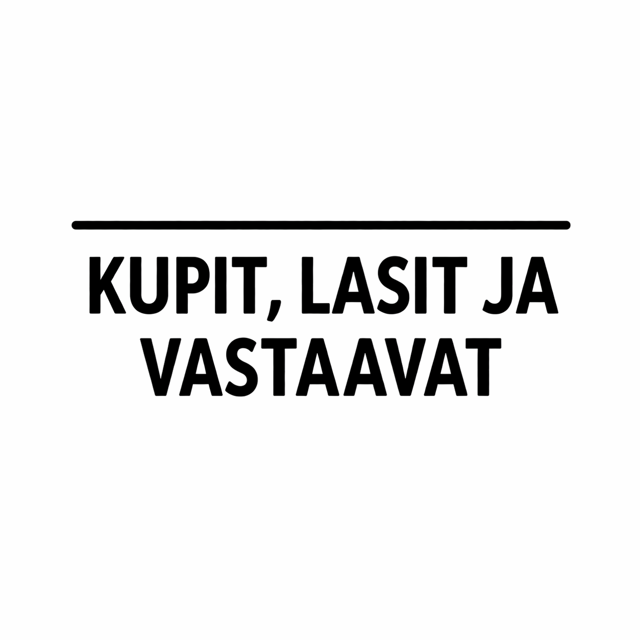 Kupit ja lasit ja muut vastaavat
