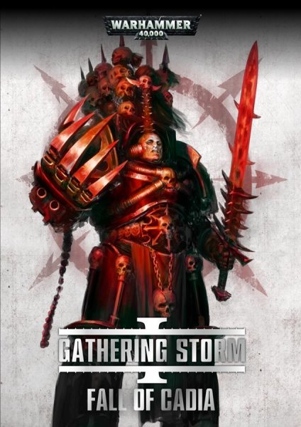 Warhammer 40K Gathering storm Fall of cadia