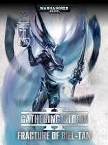 Warhammer 40K Gathering storm Fracture of Biel-tan